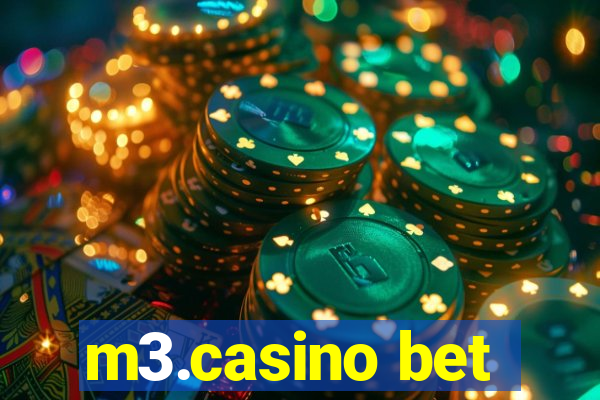 m3.casino bet
